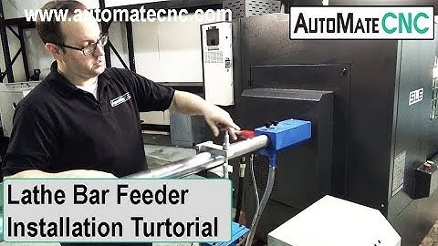 How to Install  an Automatic Bar Feeder on a CNC Lathe - Tutorial for AutoMateCNC Lathe Operations
