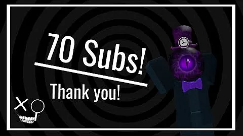 70 Subs!