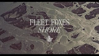 Fleet Foxes - Shore Album Recreation Uninterrupted (Lyric Video) (Original Song Sequence)