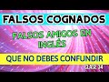 FALSOS COGNADOS EN INGLES