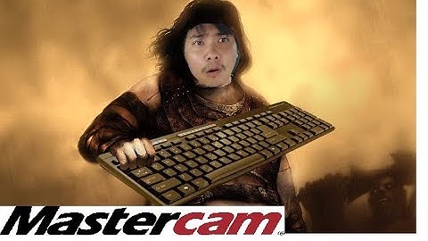 Thiết lập và sử dụng phím tắt trong mastercam