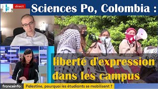 Sciences Po, Colombia Liberté Dexpression Dans Les Campus, France Info Tv, 26 Avril 2024