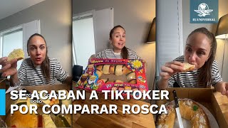 Mujer compara Rosca de Reyes mexicana con el “roscón” de España y la tunden en redes