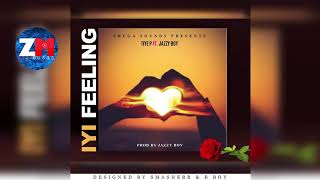 TIYE P Ft JAZZY BOY - IYI FEELING (Audio) | ZedMusic | Zambian Music 2018