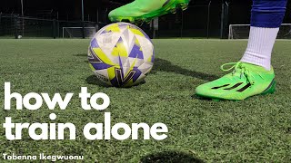 how to train alone.