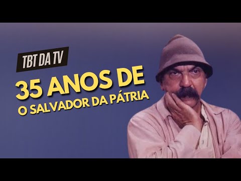 O SALVADOR DA PÁTRIA: 35 ANOS DO GRANDE SUCESSO QUE MARCOU COM SASSÁ MUTEMA | TBT DA TV