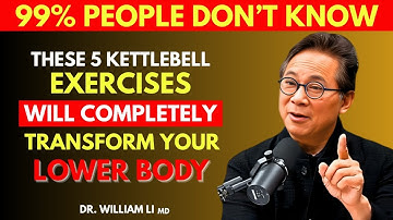 These 5 Kettlebell Exercises Will Completely Transform Your Lower Body GET HUGE GAINS|Dr. William Li
