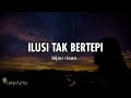 ILUSI TAK BERTEPI🎵 - Hijau Daun | Regita Echa Cover | Lyrics - Lirik