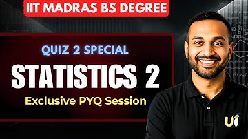 Most IMPORTANT PYQ Session for Statistics 2 | Quiz 2 | IIT Madras BS Degree