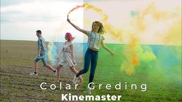 Pro Level Cinematic Color Grading in kinemaster Android