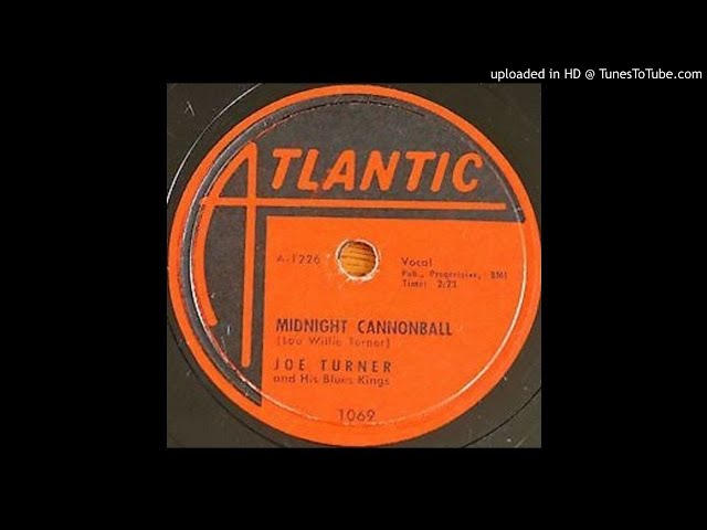 Big Joe Turner - Midnight Cannonball