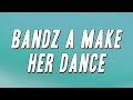 Juicy J - Bandz A Make Her Dance ft. Lil Wayne, 2 Chainz (Lyrics)