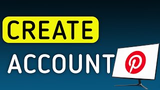 How To Create An Account On Pinterest On PC (New Update)
