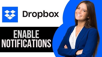 How to Enable Notifications in Dropbox