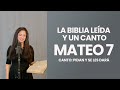 La Biblia con un Canto - Mateo 7 - Evangelio | Kairy Marquez