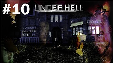 Underhell - Part 10 - We