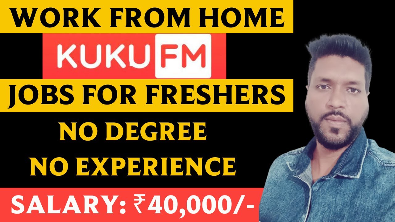 KUKU FM WORK FROM HOME JOB KUKU FM HIRING FRESHERS NO DEGREE NO KUKU FM WORK FROM HOME JOB KUKU FM HIRING FRESHERS NO DEGREE NO