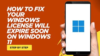 HOW TO FIX “YOUR WINDOWS LICENSE WILL EXPIRE SOON” ON WINDOWS 11 | FIRECAT