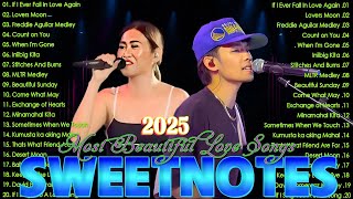 SWEETNOTES Nonstop Love Songs Medley 2025💞Top Hits Tagalog Love Songs💓Love Songs 2025