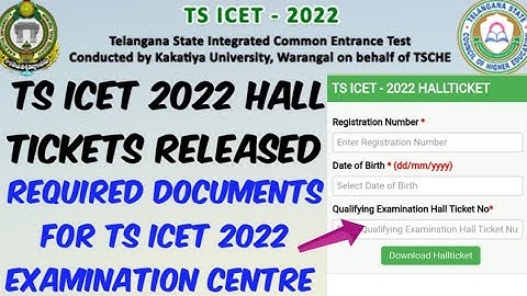 How to Download TS ICET 2022 Hall tickets Released//Required Documents to take for TS ICET 2022 Exam