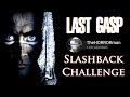 Last Gasp (1995) Review - TheHORRORman&#39;s Slashback Challenge - Death Central