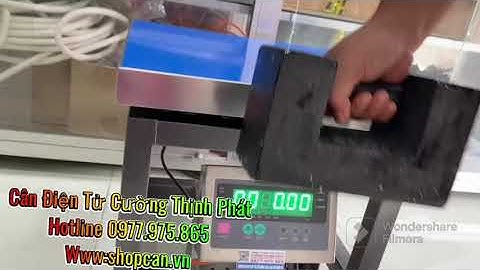 Hướng dẫn hiệu chuẩn cân ghế ngồi DIGI 28SS 150kg - CÂN ĐIỆN TỬ CƯỜNG THỊNH PHÁT