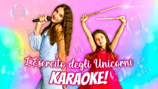 Video thumbnail of "Aurora e Ludovica - L' Esercito degli Unicorni (Karaoke)"