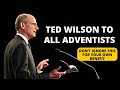 This SDA message by Pastor Ted Wilson was very powerful