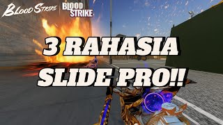 Tutorial Slide Cancel, Backslide &amp; Slide Scope di Blood Strike!! 3 Teknik Dewa Para PRO PLAYER🔥😱