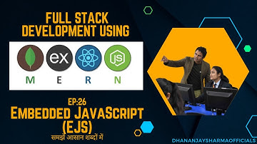 #26|  EJS | Embedded JavaScript | Full Stack Development using MERN