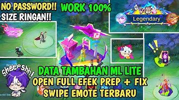 Data Open Full Efek Prep & Fix Swipe Emote Terbaru Patch Neobeasts | Data Tambahan ML Lite | ML Lite
