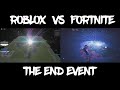 Roblox vs Fortnite - The End Event