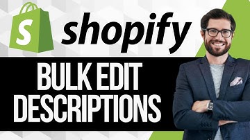 How to Bulk Edit Product Description in Shopify