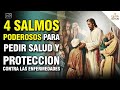 4 SALMOS PODEROSOS PARA PEDIR SALUD Y PROTECCIÓN CONTRA LAS ENFERMEDADES 🙏 - Palabra Del Señor ✝