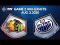 NHL Highlights | Blackhawks vs. Oilers, Game 2 - Aug. 3, 2020