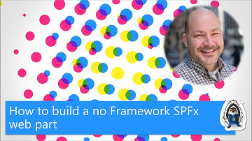 Getting started with creating a no framework Web Part