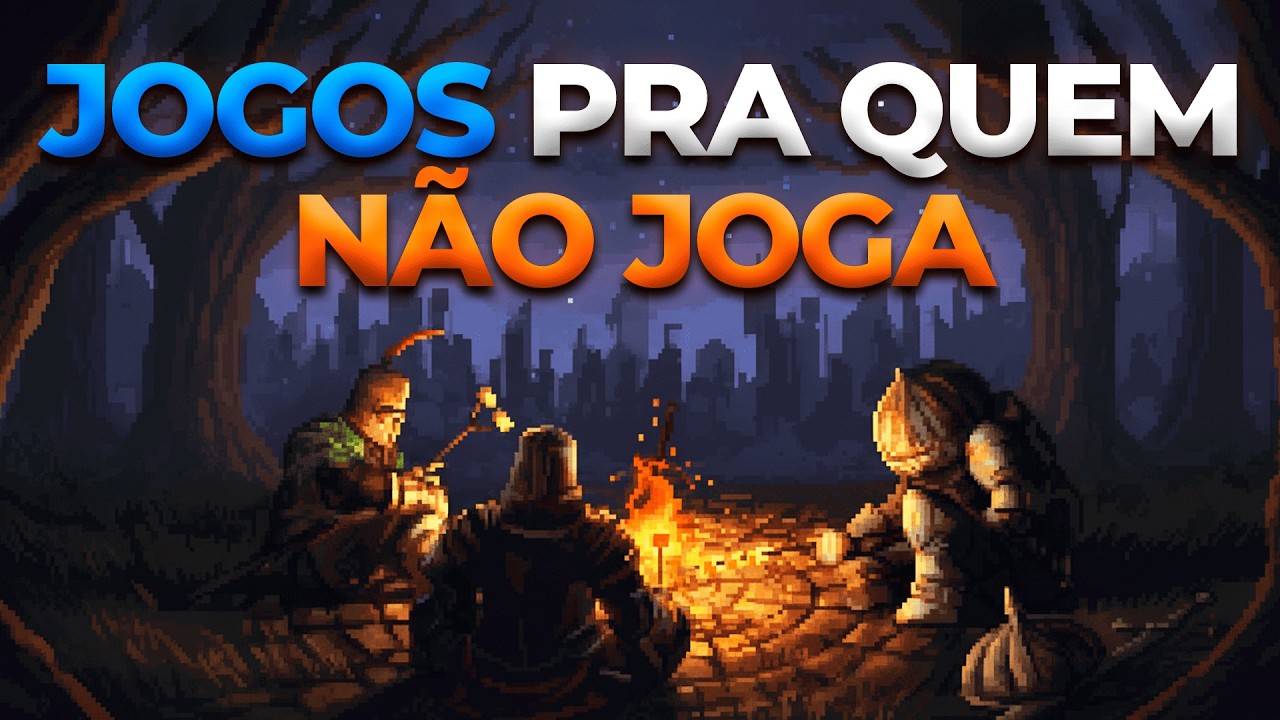 Como são JOGOS pra quem NÃO Joga