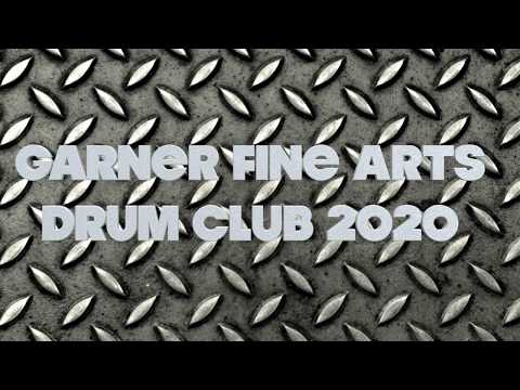 Garner Fine Arts Academy Drum Club 2020