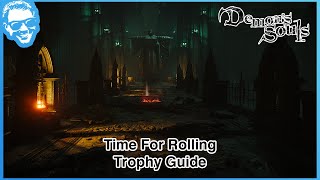 Time For Rolling Trophy Guide - Tower of Latria 3-1 - Ballista Bridge - Demon's Souls Remake 4k HDR
