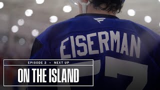 On The Island - Episode 2 Next Up