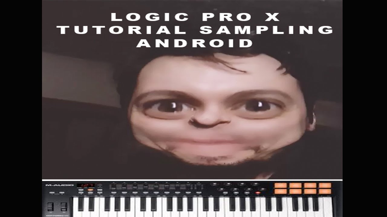 Give me a shout!! HOW TO SAMPLE WITH LOGIC PRO X [ TUTORIAL HD ANDROID ...