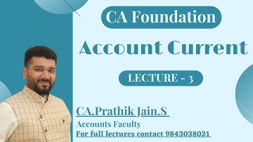 Lecture 3 | Account Current | Backward Method | Epoque Method | CA Foundation