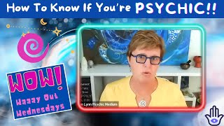 Are You PSYCHIC?  I'll Show You In This Psychic Class!  #SusanLynnMedium W.O.W. Video Series