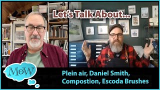 Talking Plein Air, Daniel Smith Watercolors, Composition and Escoda Brushes – Ft. Gabriel Stockton