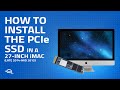 How to Install/Upgrade the PCIe SSD in a 27-inch iMac (Late 2014 - Mid 2015) iMac15,1