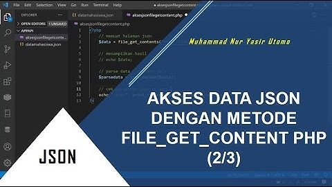 JSON: Akses Data JSON dengan Metode file_get_content PHP (2/3)