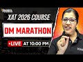 XAT 2026 DM Mega Marathon | Decision Making Strategy by Shabana Ma’am | LIVE