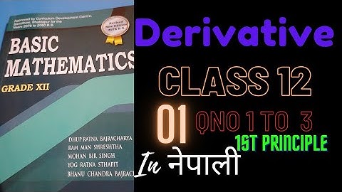 01|| Derivatives class 12 1st Exercise Using 1st principle...In nepali