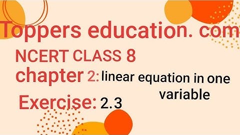 NCERT class8 chapter2 linear equation in one variable exercise(2.3)