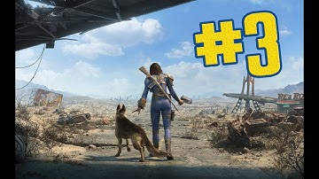 Fallout 4 Walkthrough No Commentary Gameplay Part 3